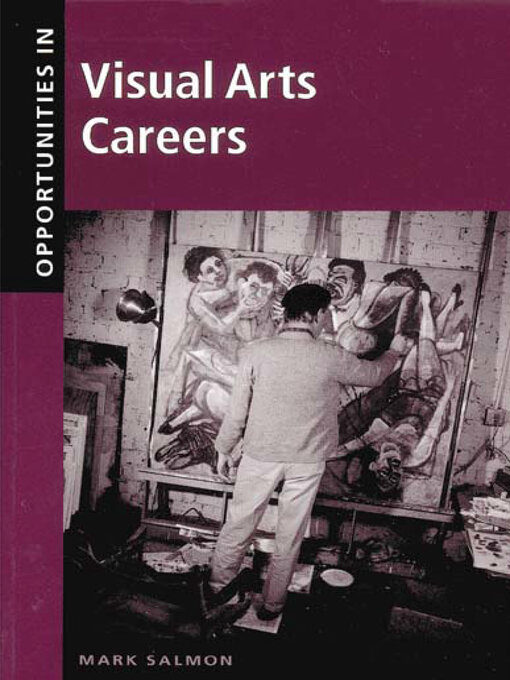 Title details for Opportunities in Visual Arts Careers by Mark Salmon - Available